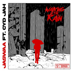 jaswaa ft CyD Jah - Walking in the rain