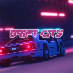 Drift City! (prod. killheen)