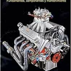 ACCESS PDF EBOOK EPUB KINDLE Manual de mecánica del automóvil: Fundamentos, component