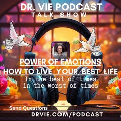 Powerful Insights To Live Your Best Life by Specialist Dr. Sheri Vie