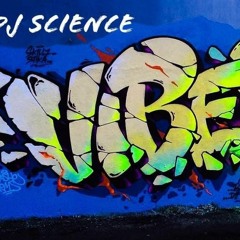 Dj Science - VIBES 77Deuce Mix ALL VINYL