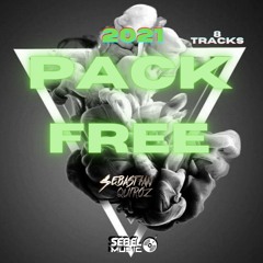 PACK FREE ELECTRONIC/HOUSE EDITS 2021 Sebel  Music