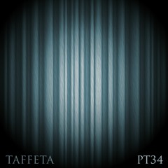 TAFFETA | Part 34