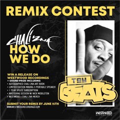 Chali 2Na -  How We Do - Toy Beats Remix (Westwood Recordings Remix Contest)