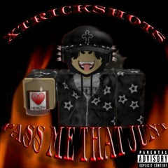 PASS ME THAT JUNT