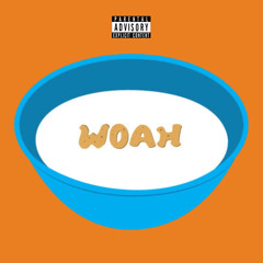 Woah!