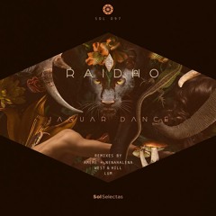 Premiere: Raidho - Jaguar Dance ft. T.Etno  (AMÉMÉ & NenaHalena Remix) [Sol Selectas]