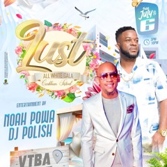 7.6.25 LUST @DJPOLISH @NOAHPOWA X RFB DANCEHALL MIX 2025 CHRONIC LAW MASICKA SKILLIBENG