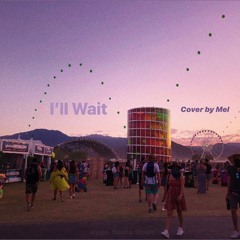 I'll Wait (Cover) - Kygo, Sasha Sloan