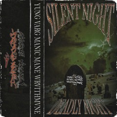 YUNG VARG X MANIC MANE X WRVITHMVNE - SILENT NIGHT DEADLY NIGHT (PROD. DJ KROPOTKIN)