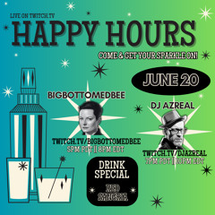 Happy Hours (June 20)
