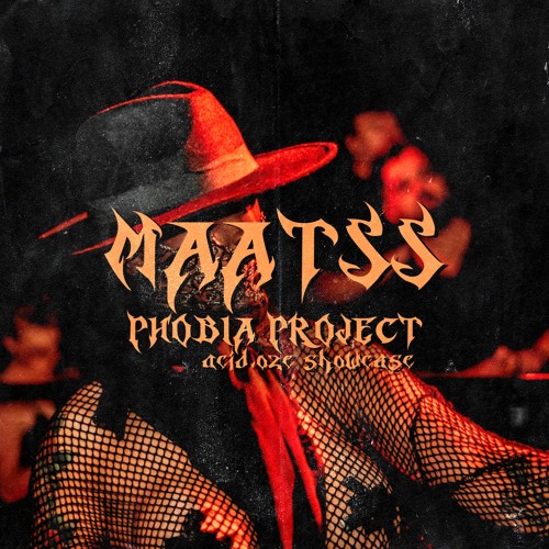 ACID.OZE SHOWCASE ||| PHOBIA PROJECT ||| MAATSS