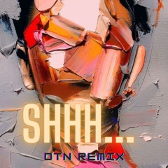 Shhh X Krazy - Dtn