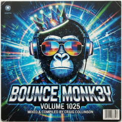 Bounce Monk3y Vol 1025