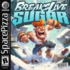 Breakslive - Sugar [Out Now]