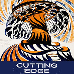 [Access] PDF 🗃️ Cutting Edge: Modernist British Printmaking by  Gordon Samuel [EPUB
