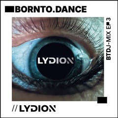 LYDION - BORNTO.DANCE MIX EP. 3