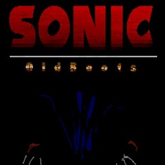 SONIC: OLD ROOTS - The Hills