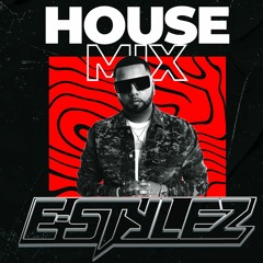 DJ E STYLEZ HOUSE MIX 1