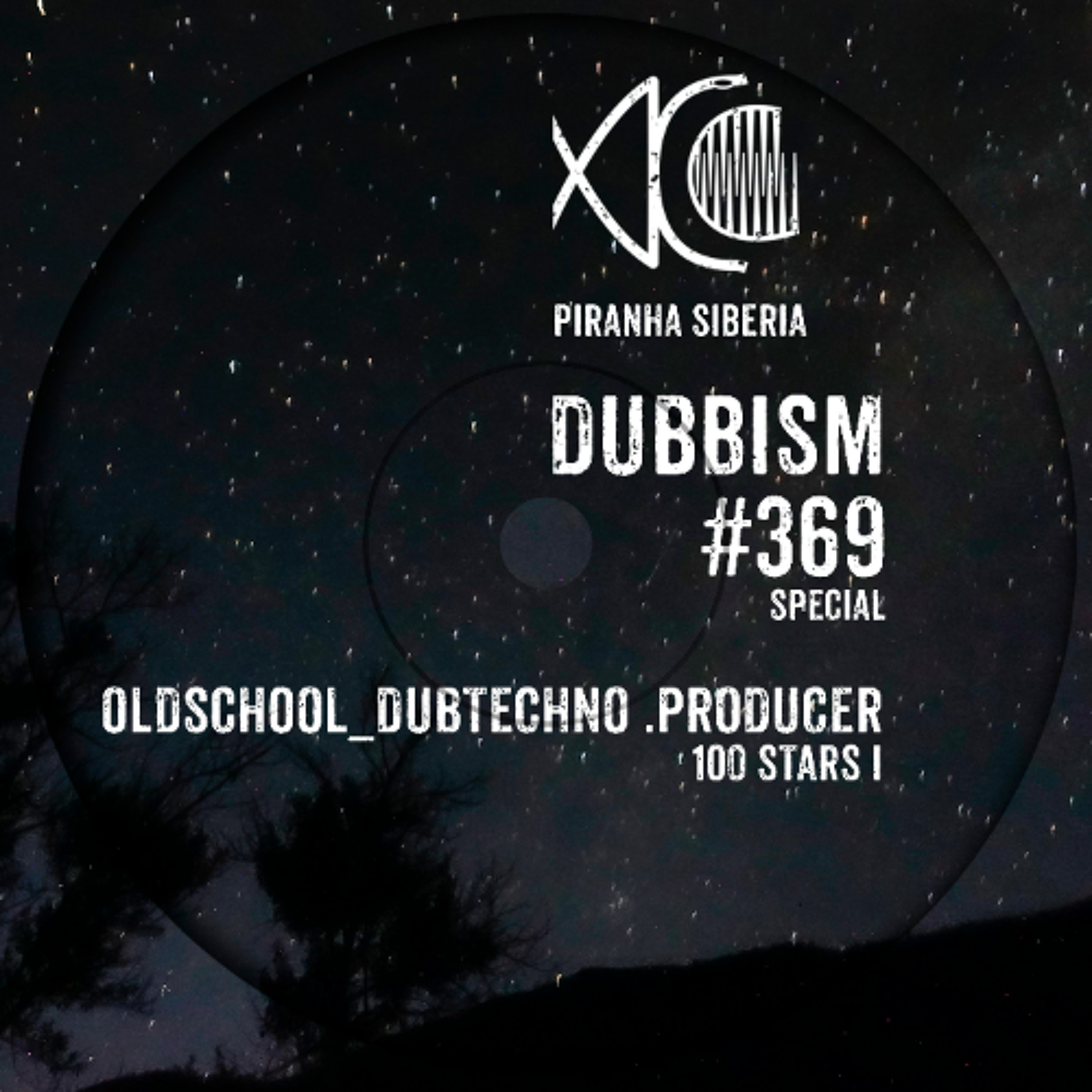 DUBBISM #369 - Oldschool_Dubtechno .Producer