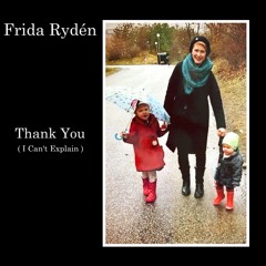 Thank You (I Can't Explain)