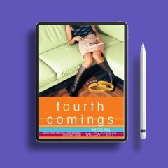 Fourth Comings by Megan McCafferty. Courtesy Copy [PDF]