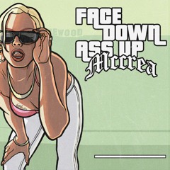 Face Down Ass Up