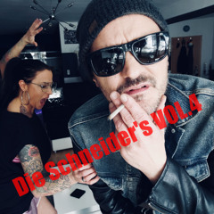 Die Schneider's VOL.4