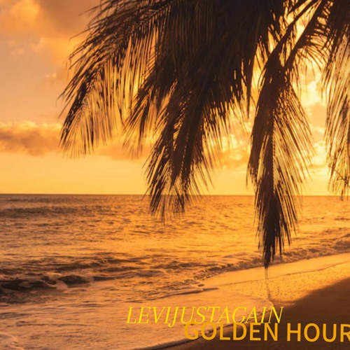 Golden Hour - Levijustagain