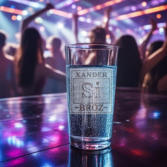 A Glass of Water - SiBroz feat. Xander