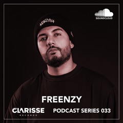 Clarisse Records Podcast CP033 mixed by Freenzy