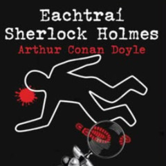 Eachtraí Sherlock Holmes - Leabhar mhí Eanáir 2026 | January's Book of the Month 2026
