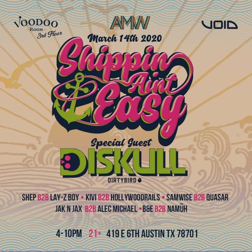 Samwise b2b Quasar: Shippin' Ain't Easy 2020-03-14 6pm-7pm
