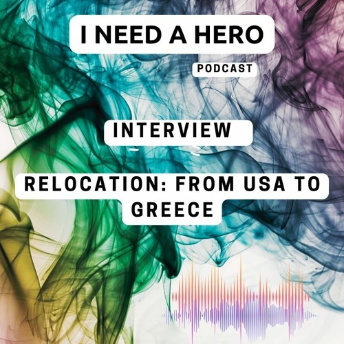 Relocation Podcast From USA To Greece.MP3