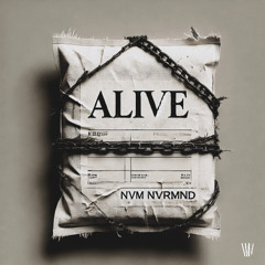 ALIVE