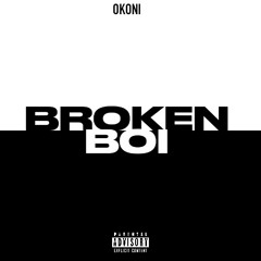 Broken Boi