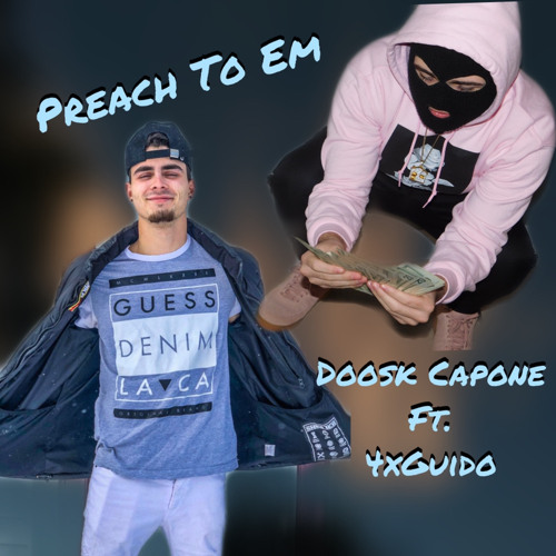 Preach To Em Ft. 4xGuido (Prod. @Timeline)
