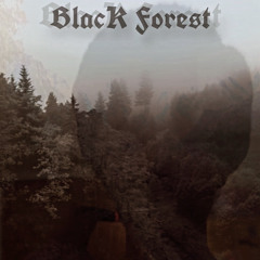 Black Forest (Prod Lati9as)