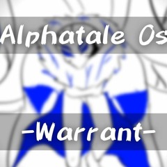- Warrant - | Alphatale Ost |  Butterfly Sentinel / Blue Sentinel Theme  [Dylan OwO]