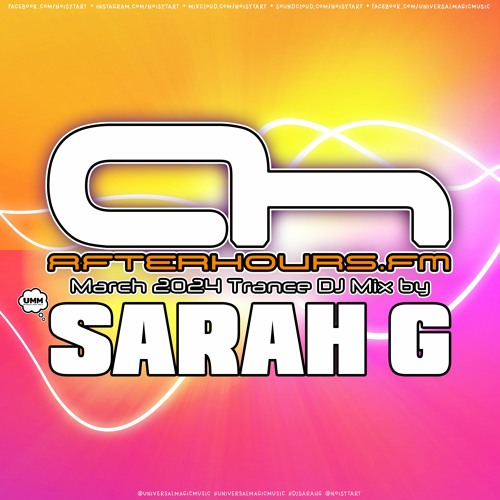 SARAH G 🌸 AFTERHOURS FM 🌸 032024 🐝 Trance 🐝 Hard Trance