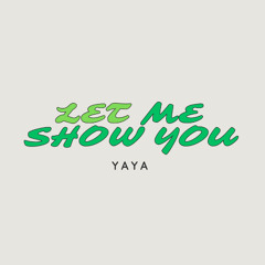 Let Me Show You Remastered (Prod. Smickent x BSIDES)