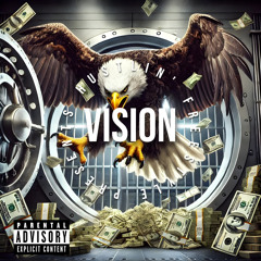 Vision - Hustlin’ Freestyle