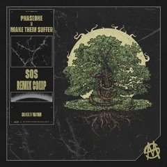 PHASEONE X MAKE THEM SUFFER - SOS (FLIP)