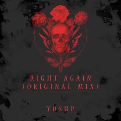 YOSUP - Right again (Original Mix)