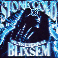 BLIX$EM - Stone Cold (Steve Austin) [Prod. x9onthebeat]
