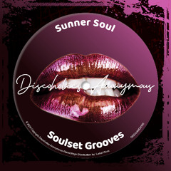 Sunner Soul - Music For Sunset [Discoholics Anonymous Recordings]
