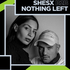 NOTHING LEFT B2B SHESX | MAYDAY SPRAYDAY | TOILET SESSION