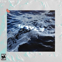 Flip Tape 1: Waves