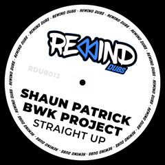 Shaun Patrick & BWK Project - Straight Up