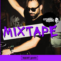 Squad Goals 019 - Croatia Squad DJ Mix - 2024